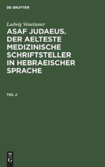 Ludwig Venetianer: Asaf Judaeus. Teil 2