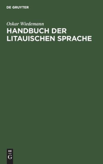Handbuch Der Litauischen Sprache