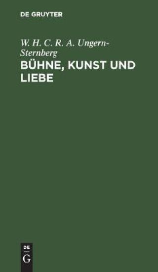 Bühne, Kunst und Liebe