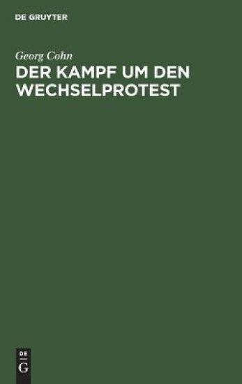 Der Kampf um den Wechselprotest
