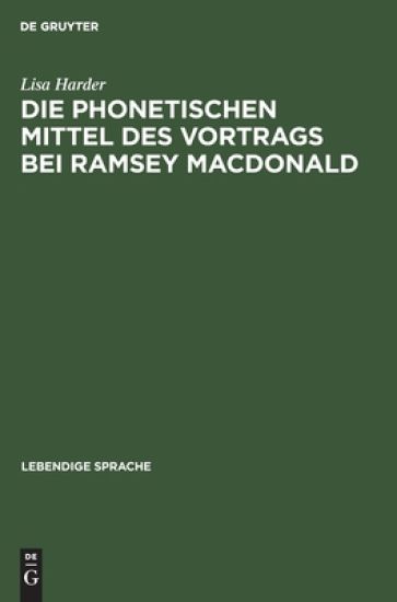 Die Phonetischen Mittel Des Vortrags Bei Ramsey MacDonald