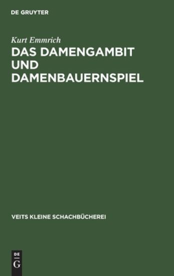 Das Damengambit Und Damenbauernspiel