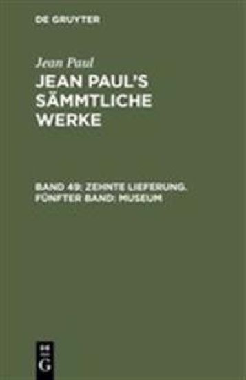 Zehnte Lieferung. Fünfter Band: Museum