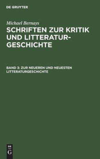 Zur Neueren Und Neuesten Litteraturgeschichte