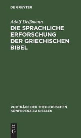 Die Sprachliche Erforschung Der Griechischen Bibel