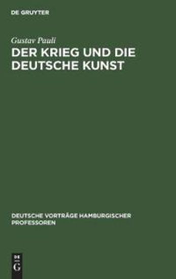 Der Krieg Und Die Deutsche Kunst