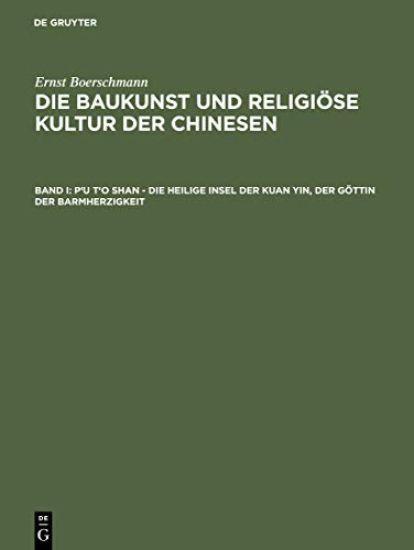 P'u t'o shan - Die heilige Insel der Kuan yin, der Goettin der Barmherzigkeit