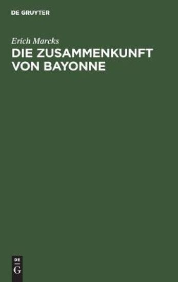 Die Zusammenkunft Von Bayonne