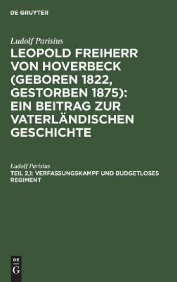 Verfassungskampf und budgetloses Regiment