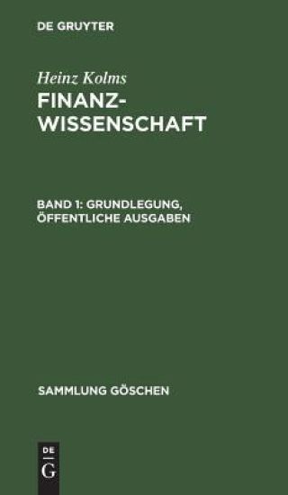 Grundlegung, öffentliche Ausgaben