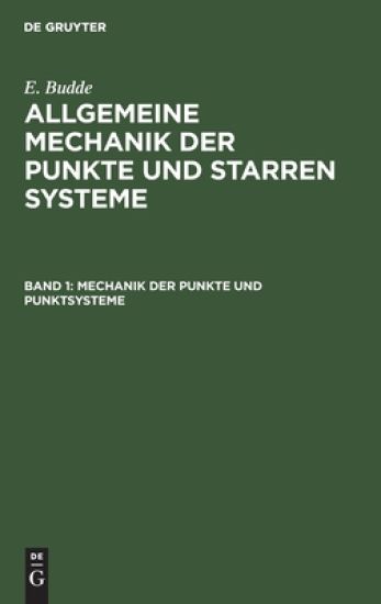 Mechanik der Punkte und Punktsysteme