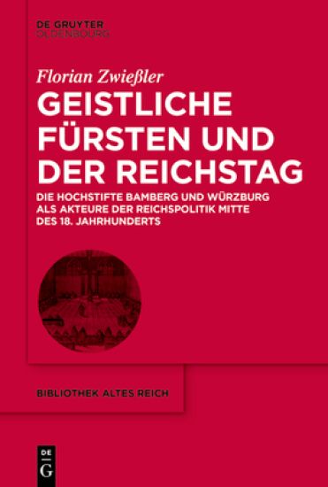 Geistliche Fürsten Und Der Reichstag