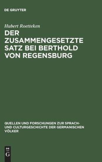 Der zusammengesetzte Satz bei Berthold von Regensburg