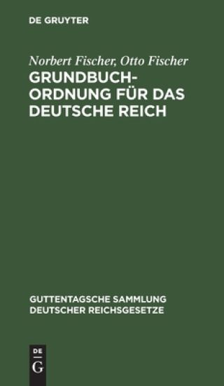 Grundbuchordnung Für Das Deutsche Reich