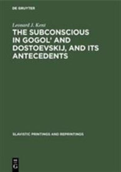 The subconscious in Gogol’ and Dostoevskij, and its antecedents