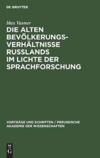 Die Alten Bevölkerungsverhältnisse Russlands Im Lichte Der Sprachforschung