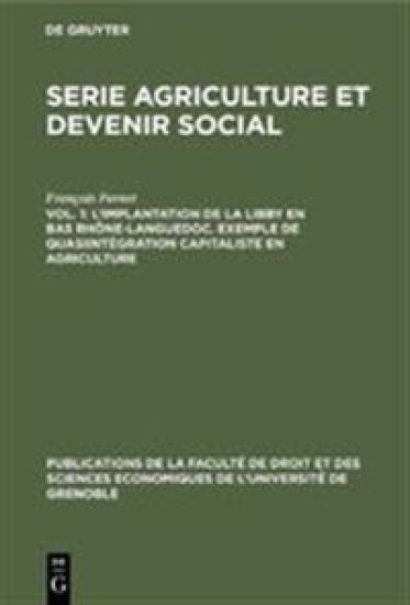 L'implantation de la Libby en Bas Rhône-Languedoc. Exemple de Quasiintégration capitaliste en agriculture
