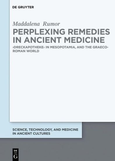 Perplexing Remedies in Ancient Medicine