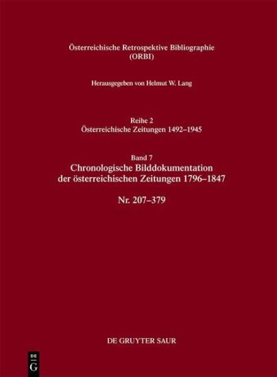 Chronologische Bilddokumentation Der Österreichischen Zeitungen 1796-1847: Nr. 207-379