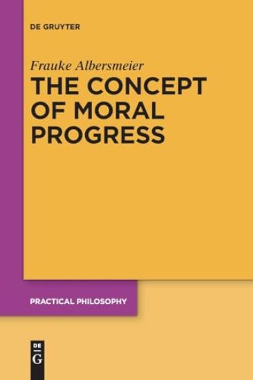 The Concept of Moral Progress