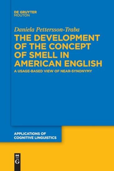 The Development of the Concept of SMELL in American English