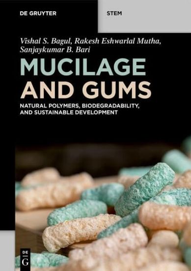 Mucilage and Gums