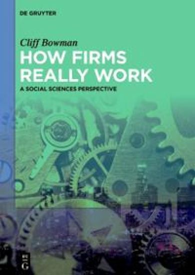 How Firms Really Work