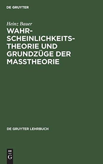 Wahrscheinlichkeitstheorie Und Grundzüge Der Maßtheorie