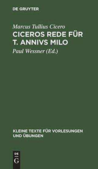 Ciceros Rede Für T. Annivs Milo