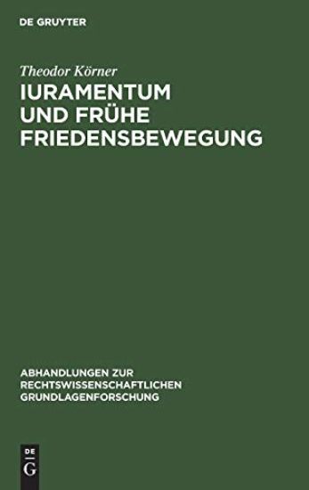 Iuramentum Und Frühe Friedensbewegung
