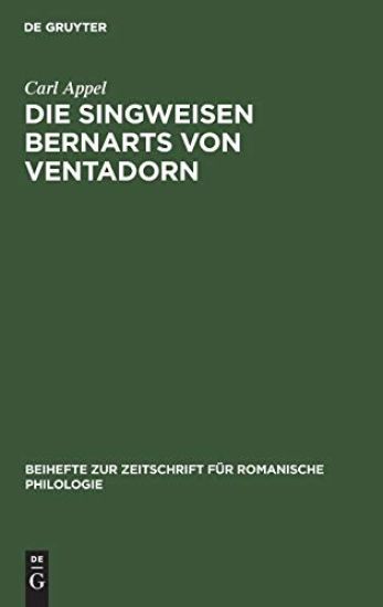 Die Singweisen Bernarts Von Ventadorn
