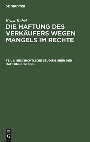 Geschichtliche Studien Über Den Haftungserfolg