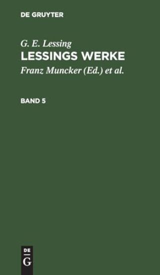 G. E. Lessing: Lessings Werke. Band 5