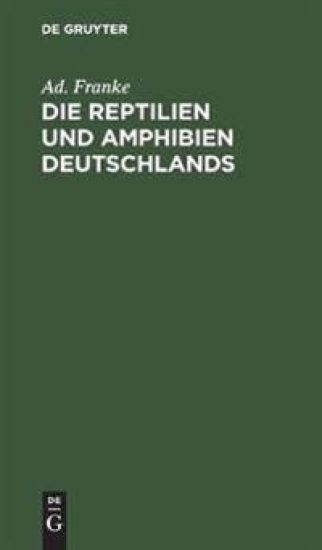 Die Reptilien Und Amphibien Deutschlands