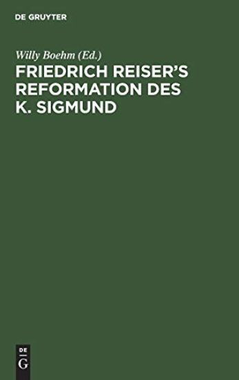 Friedrich Reiser's Reformation Des K. Sigmund