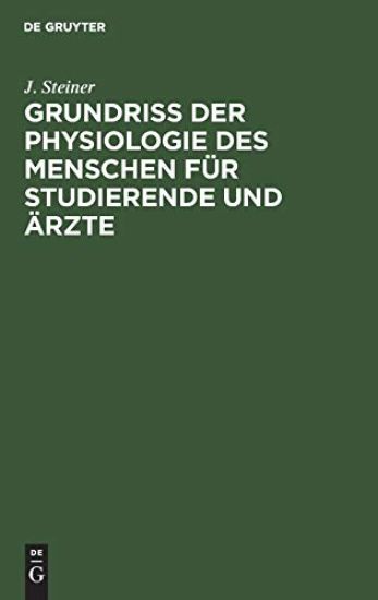 Grundriss Der Physiologie Des Menschen Für Studierende Und Ärzte