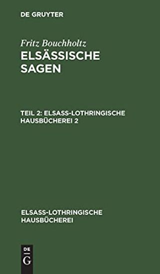 Fritz Bouchholtz: Elsässische Sagen. Teil 2