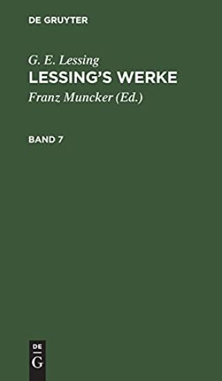 G. E. Lessing: Lessing's Werke. Band 7
