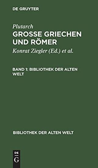 Plutarch: Grosse Griechen Und Römer. Band 1