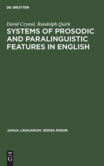 Systems of Prosodic and Paralinguistic Features in English
