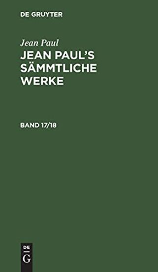 Jean Paul: Jean Paul's Sämmtliche Werke. Band 17/18