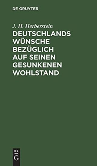 Deutschlands Wünsche Bezüglich Auf Seinen Gesunkenen Wohlstand