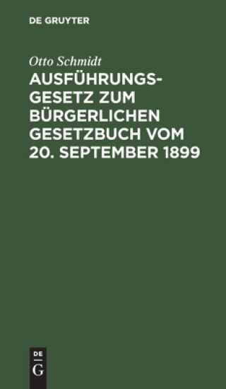 Ausführungsgesetz Zum Bürgerlichen Gesetzbuch Vom 20. September 1899