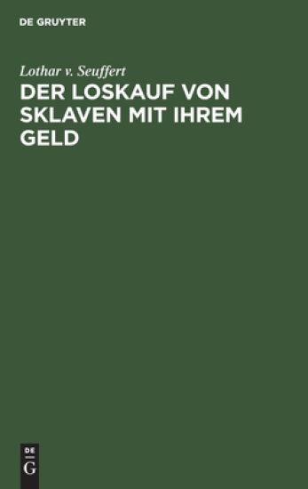 Der Loskauf Von Sklaven Mit Ihrem Geld