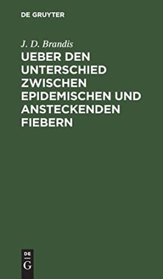 Ueber Den Unterschied Zwischen Epidemischen Und Ansteckenden Fiebern