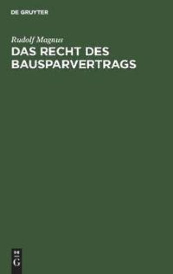 Das Recht Des Bausparvertrags