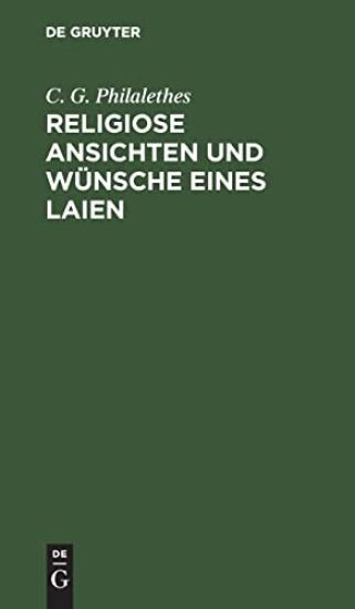 Religiose Ansichten Und Wünsche Eines Laien