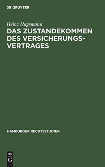 Das Zustandekommen Des Versicherungsvertrages