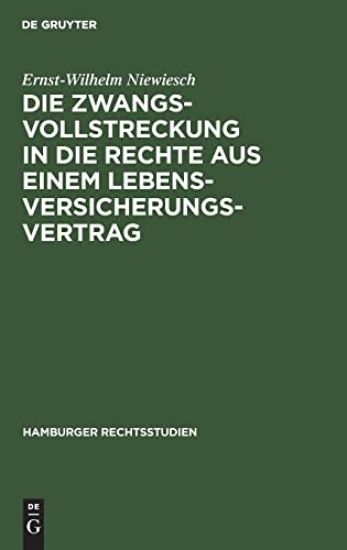 Die Zwangsvollstreckung in Die Rechte Aus Einem Lebensversicherungsvertrag