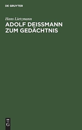 Adolf Deißmann Zum Gedächtnis